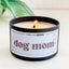 Dog Mom - Natural 100% Soy Wax Candle, 8oz