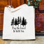 May The Forest Be With You - Canvas Tote Bags