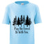 May The Forest Be With You - Toddler Tee