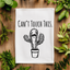 Can't Touch This - Dish Towels - White or Gray