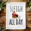 Colorful Christmas Kitchen Towels - Sleigh All Day