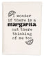 a tea towel with a quote on it