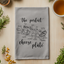 The Perfect Cheese Plate - Dish Towels - White or Gray