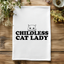 Childless Cat Lady - Dish Towels - White or Gray - Election