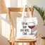 Sip Me Baby One More Time - Colorful Tote Bags - Wine Lover