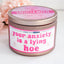 Your Anxiety is a Lying Hoe - Funny Candle - 100% Soy, 8oz Rose Gold Tin