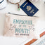 Employee of the Month (Self Appointed) - Canvas Zipper Pouch