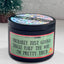 Jingle Half The Way - Funny 8oz Scented Candle, 100% Soy