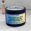 Every Once In a While... - Funny 8oz Scented Candle, 100% Soy