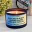 Every Once In a While... - Funny 8oz Scented Candle, 100% Soy