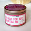 Thanks for Not Ghosting Me - Funny Valentine's Day Candle - 100% Soy, 8oz Rose Gold Tin