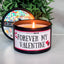 Forever My Valentine - Sweet 8oz Scented Candle, 100% Soy