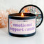 Emotional Support Candle - 8oz Scented Candle, 100% Soy