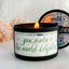 You Make The World Brighter - 8oz Scented Candle, 100% Soy