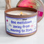 One Meltdown Away From Moving to Italy - Funny 8oz Scented Candle, 100% Soy