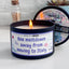 One Meltdown Away From Moving to Italy - Funny 8oz Scented Candle, 100% Soy