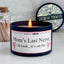 Mom's Last Nerve, It's On Fire - Funny Mom Candle - 8oz, 100% Soy