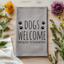 Dogs Welcome People Tolerated - Dish Towels - White or Gray