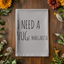 I Need A HUGe Margarita - Dish Towels - OVERSTOCK SALE