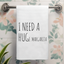 I Need A HUGe Margarita - Hand Towels (Waffle)
