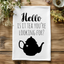 Is It Tea You're Looking For? - Dish Towels - White or Gray