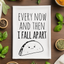 I Fall Apart - Dish Towels - White or Gray - Taco