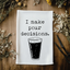I Make Pour Decisions - Dish Towels - OVERSTOCK SALE