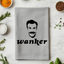 Ted Lasso Wanker - Dish Towels - White/Gray
