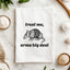 Trust Me, Arma Big Deal - Dish Towels - White or Gray