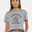 Entitled to Dilly Dally - Funny Women's Crop Tee