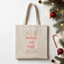 Festive as Fuck - Colorful Christmas Tote Bags