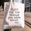 Ruth Bader Ginsberg Fight Quote - Canvas Tote Bags - RBG