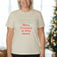 Merry Christmas Ya Filthy Animal - Men's/Unisex Tee - Oatmeal