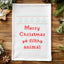 Colorful Cross Stitch Towels - Merry Christmas Ya Filthy Animal