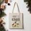 Make It Reindeer - Colorful Christmas Tote Bags